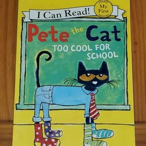 My first I can read:Pete The Cat Too Cool For